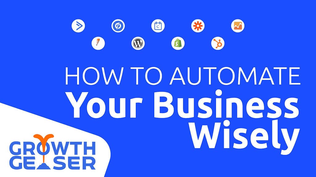 Image is a thumbnail of a video titled 'how to automate your business wisely'